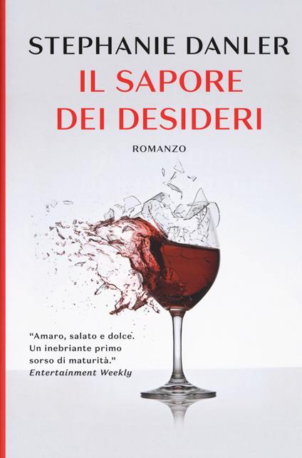 Il sapore dei desideri - Stephanie Danler - copertina