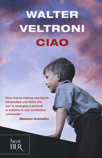 Ciao - Walter Veltroni - copertina