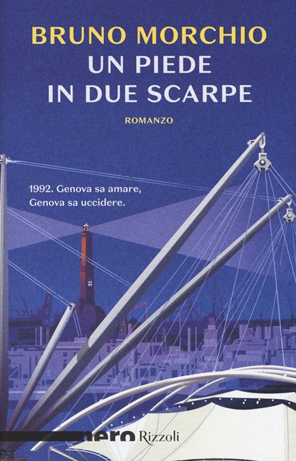 Un piede in due scarpe - Bruno Morchio - copertina