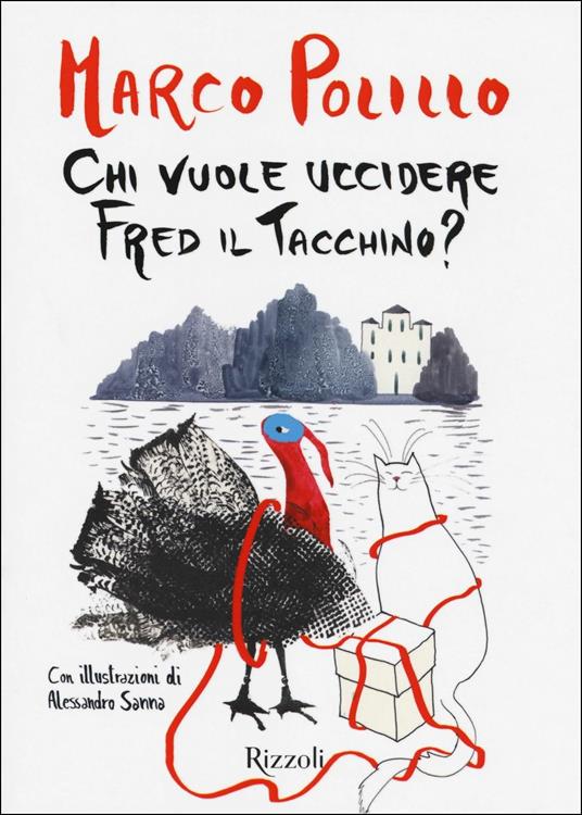 Chi vuole uccidere Fred il tacchino? - Marco Polillo - copertina