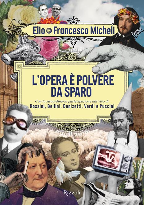 L'opera è polvere da sparo - Francesco Micheli,Stefano Belisari - copertina