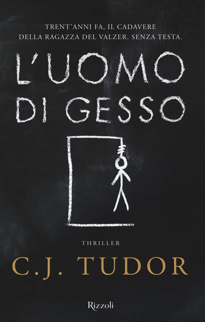 L'uomo di gesso - C. J. Tudor - copertina