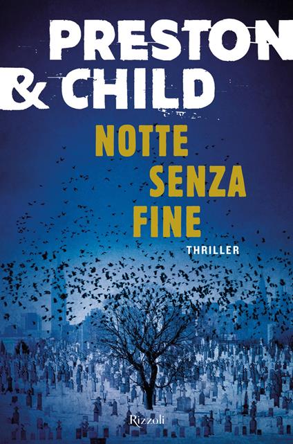 Notte senza fine - Douglas Preston,Lincoln Child - copertina