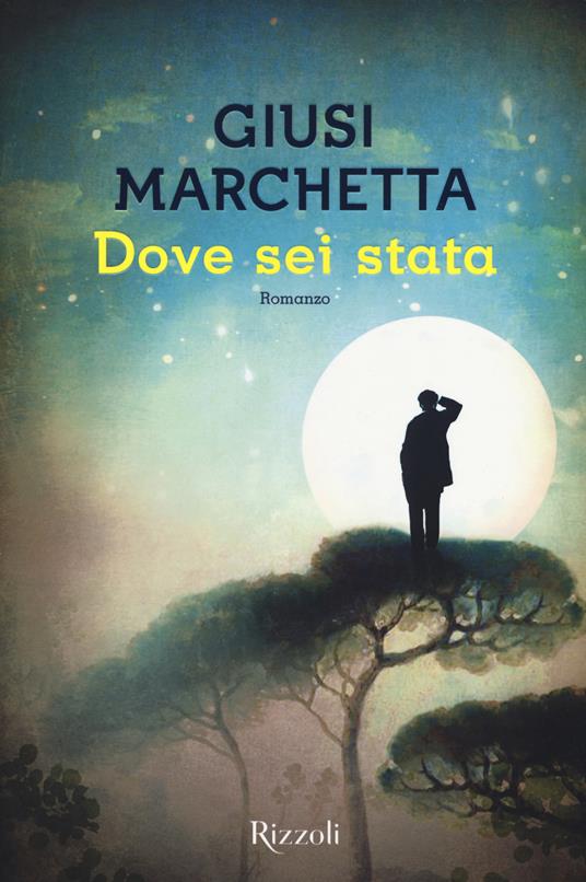 Dove sei stata - Giusi Marchetta - copertina