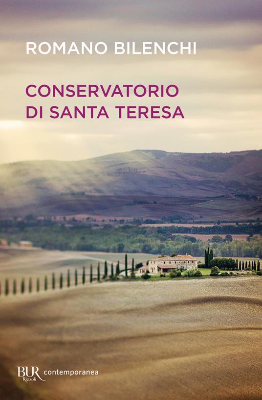 Conservatorio di Santa Teresa - Romano Bilenchi - copertina