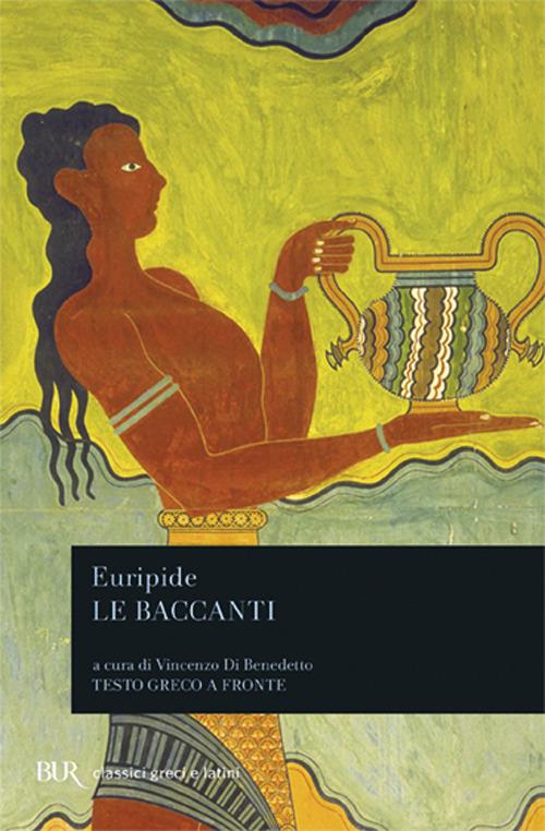 Le baccanti - Euripide - copertina