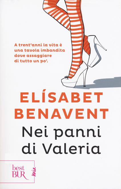 Nei panni di Valeria. Fatti innamorare! - Elísabet Benavent - copertina