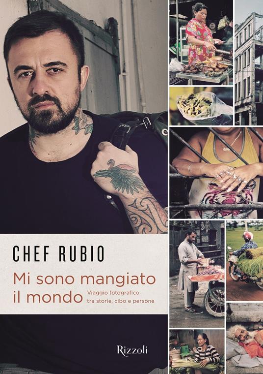 Mi sono mangiato il mondo - Chef Rubio - copertina