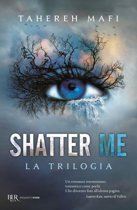 Shatter me. La trilogia - Tahereh Mafi - copertina