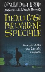 Tredici casi per un'agente speciale