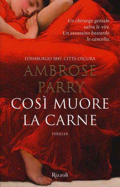 Così muore la carne - Ambrose Parry - copertina