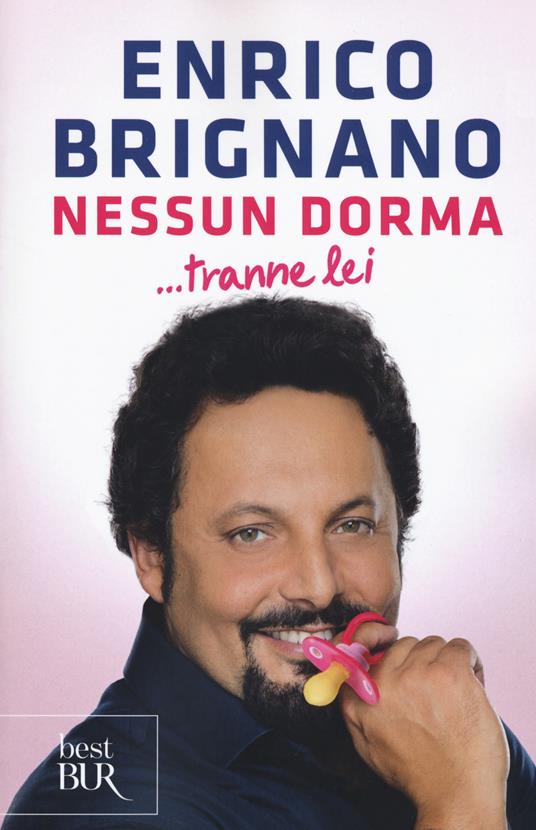 Nessun dorma... tranne lei - Enrico Brignano - copertina