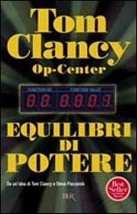 Op-Center. Atti di guerra - Tom Clancy,Steve Pieczenik - copertina