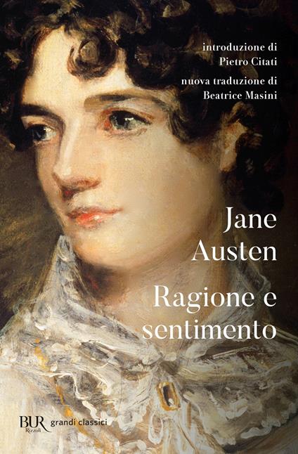 Ragione e sentimento - Jane Austen - Libro - Rizzoli - BUR Grandi classici