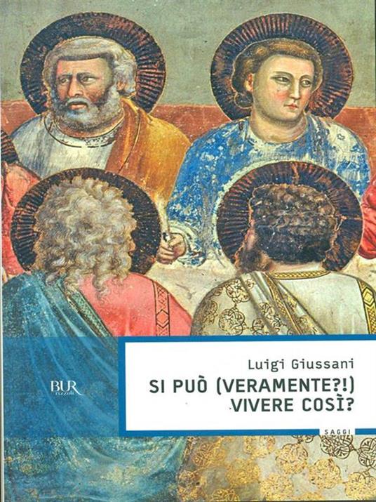 Si può (veramente?!) vivere così? - Luigi Giussani - copertina