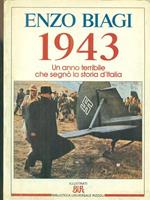 1943. Un anno terribile che segnò la storia