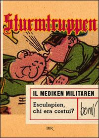 Sturmtruppen. Il mediken militare. Esculapien, chi era costui? - Bonvi - copertina