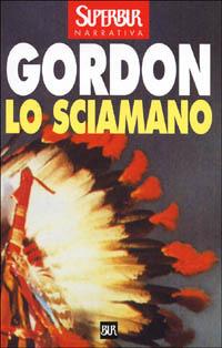 Lo sciamano - Noah Gordon - 2