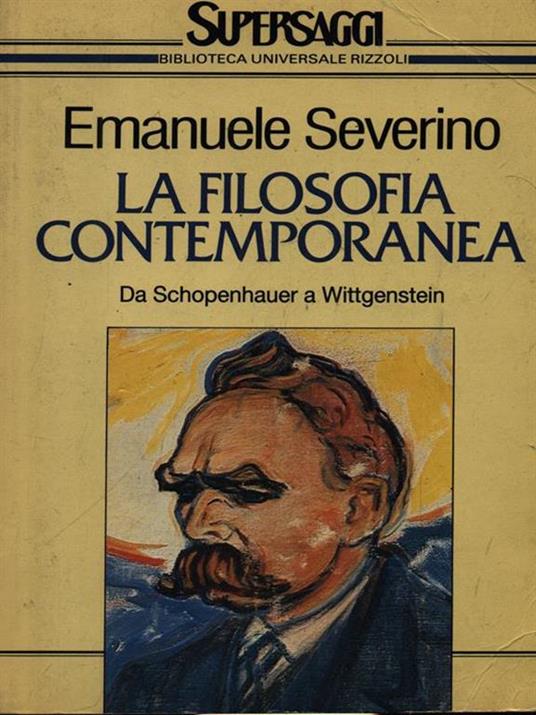 La filosofia contemporanea - Emanuele Severino - 2