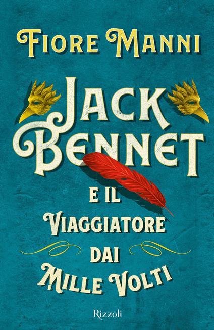 Jack Bennet e il viaggiatore dai mille volti - Fiore Manni - copertina