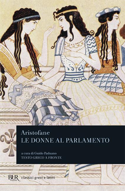 Le donne al parlamento. Ediz. bilingue - Aristofane - copertina