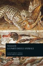 Le parti degli animali. Testo greco a fronte