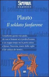 Il soldato fanfarone - T. Maccio Plauto - copertina