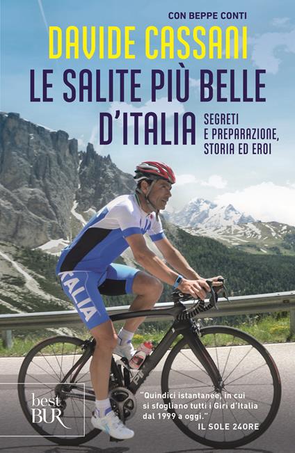 Le salite più belle d'Italia. Segreti e preparazione, storia ed eroi - Davide Cassani,Beppe Conti - copertina