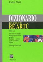 Dizionario del ciclo di re Artù