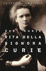 Vita della signora Curie