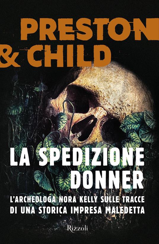 La spedizione Donner - Douglas Preston,Lincoln Child - copertina