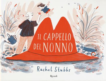 Il cappello del nonno. Ediz. a colori - Rachel Stubbs - copertina