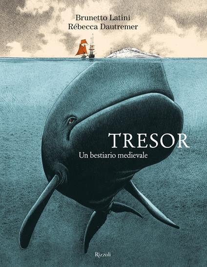 Tresor. Un bestiario medievale. Ediz. a colori - Brunetto Latini - copertina