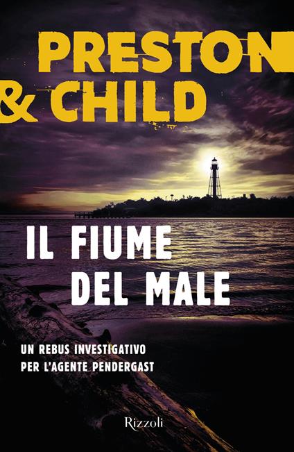 Il fiume del male - Douglas Preston,Lincoln Child - copertina