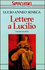 Lettere a Lucilio. Vol. 2: Libri 10-20