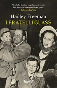 Libro I fratelli Glass Hadley Freeman