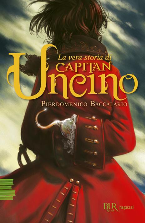 La vera storia di Capitan Uncino - Pierdomenico Baccalario - copertina