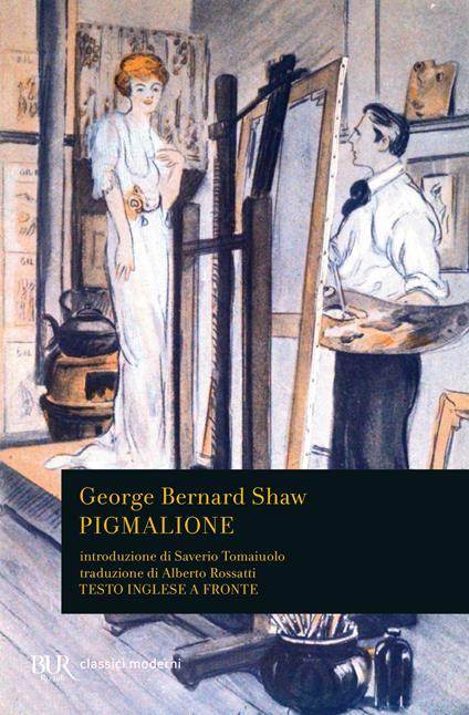 Pigmalione. Testo inglese a fronte - George Bernard Shaw - copertina