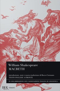 Macbeth. Testo inglese a fronte - William Shakespeare - Libro - Rizzoli -  BUR Classici