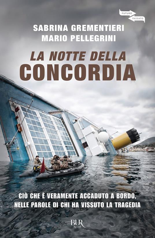 La notte della Concordia - Sabrina Grementieri,Mario Pellegrini - copertina