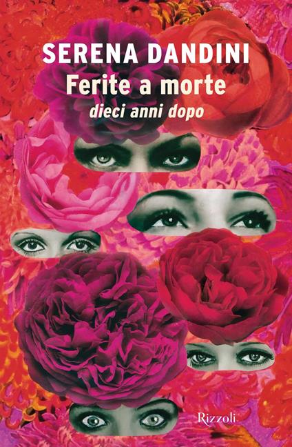 Ferite a morte. Dieci anni dopo - Serena Dandini - copertina