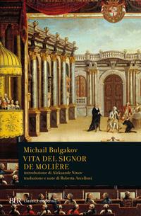 Vita del signor de Molière - Michail Bulgakov - Libro - Rizzoli - BUR  Classici