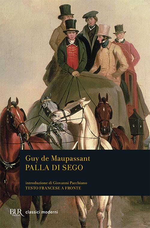 Palla di sego. Testo francese a fronte - Guy de Maupassant - copertina