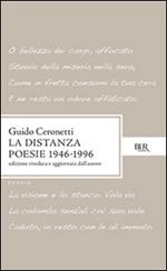 La distanza. Poesie (1946-1996)