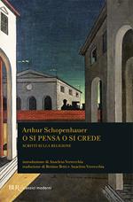 O si pensa o si crede. Scritti sulla religione