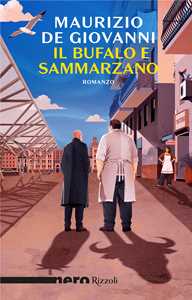 Libro Il Bufalo e Sammarzano Maurizio de Giovanni
