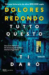 Libro Tutto questo ti darò Dolores Redondo