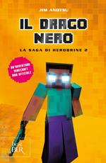 Il drago nero. La saga di Herobrine. Vol. 2