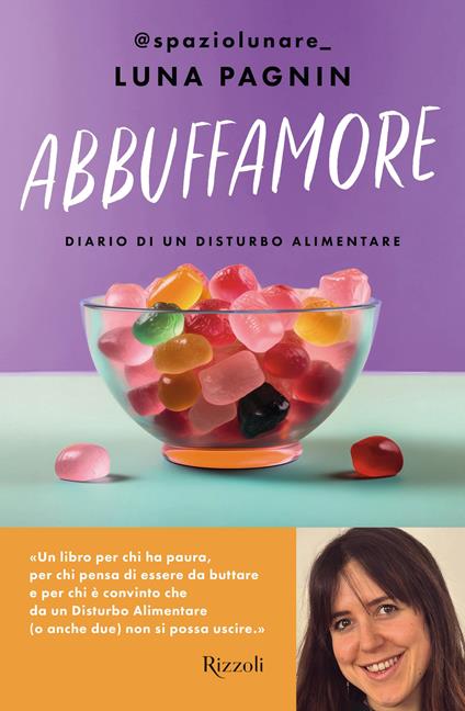 Abbuffamore. Diario di un disturbo alimentare - Luna Pagnin - copertina