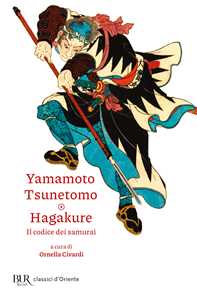 Libro Hagakure. Il codice dei samurai Yamamoto Tsunetomo